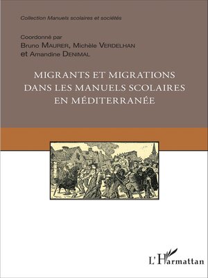 cover image of Migrants et migrations dans les manuels scolaires en méditerranée